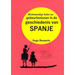 Brave New Books Merkwaardige feiten en gebeurtenissen in de geschiedenis van SPANJE