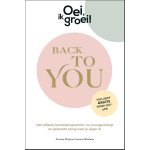 Oei, ik groei! Back To You