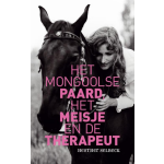 Het Mongoolse paard, het meisje en de therapeut