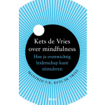 Boom Uitgevers Kets de Vries over mindfulness
