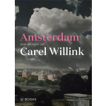 Amsterdam door de ogen van Carel Willink