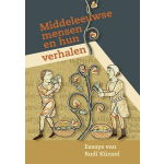 Middeleeuwse mensen en hun verhalen