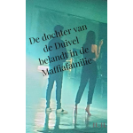 De dochter van de Duivel belandt in de Maffiafamilie