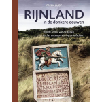 De donkere eeuwen in Rijnland