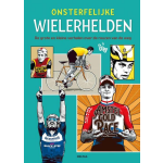 Onsterfelijke wielerhelden