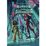 Handboek voor Superhelden deel 6: Zonder hoop