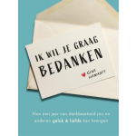 Ik wil je graag bedanken