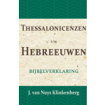 Thessalonicenzen t/m Hebreeuwen