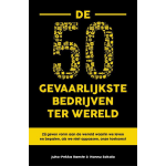 De 50 gevaarlijkste bedrijven ter wereld