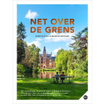 Net over de grens - Reizen dichtbij, in België & Duitsland