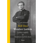 Soli Deo - Wouter Lutkie (1887-1968)