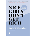 Nice girls don&apos;t get rich