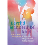 Bevrijd je innerlijke kind