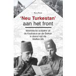 &apos;Neu Turkestan&apos; aan het front