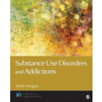 Substance Use Disorders and Addictions