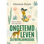 Ongetemd Leven - zelfbevrijdingsgids