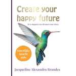 Create your happy future