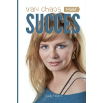 Van chaos naar succes