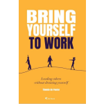 Bring yourself to work