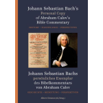 Johann Sebastian Bach&apos;s Personal copy of Abraham Calov&apos;s Bible Commentary