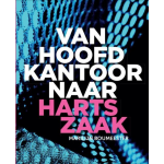 Van hoofdkantoor naar hartszaak