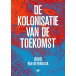 De kolonisatie van de toekomst