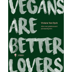Vegans Are Better Lovers