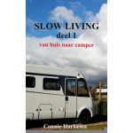 Slow Living deel 1