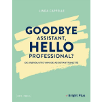 Goodbye assistant, hello professional ?