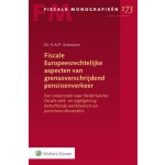 Fiscale Europeesrechtelijke aspecten van grensoverschrijdend pensioenverkeer