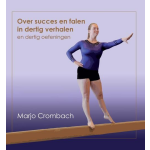 Over succes en falen in 30 verhalen en 30 oefeningen