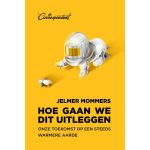 Hoe gaan we dit uitleggen