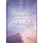 Wat is er voor vrouwen en mannen in het Paradijs?