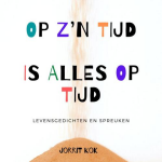 Op zijn tijd is alles op tijd