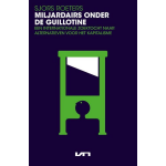 Miljardairs onder de guillotine