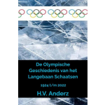 De Olympische Geschiedenis van het Langebaan Schaatsen