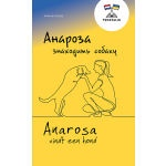 Anarosa vindt een hond / Анароза знаходить собаку