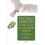 Thomas Merton, Vrede in het na-christelijk tijdperk