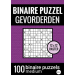 Binaire Puzzel Medium voor Gevorderden - Puzzelboek met 100 Binairo&apos;s - NR.6