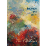 Ad Arma - Between the Years