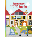 Zwijsen Kom Mee Naar Mijn Huis