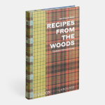 Phaidon Recipes from the Woods: The Book of Game and Forage