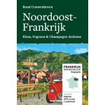 Noordoost-Frankrijk, Frankrijk Binnendoor