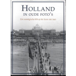 Holland in oude foto&apos;s
