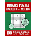 Kerst Cadeau - Binaire Puzzel - Makkelijk tot Moeilijk - Puzzelboek met 100 Binairo&apos;s - NR.15