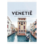 Venetië: Kleine atlas voor hedonisten
