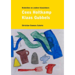 Klaas Gubbels & Cees Holtkamp