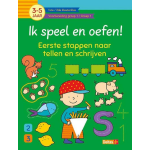 Ik speel en oefen! Eerste stappen naar tellen en schrijven (3-5j.)