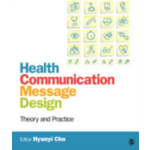 Cho, H: Health Communication Message Design