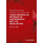 Nederlandse vertaling van het Turks Burgerlijk Wetboek en aanverwante wet- en regelgeving